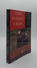 The Fossil Trail How We Know What We Think About Human Evolution