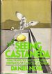 Seeing Castaneda: Reactions to the Don Juan Writings of Carlos Castaneda