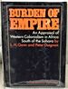 Burden of Empire, an Appraisal of Western Colonialism in Africa South of the Sahara