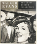 Walker Evans: the Getty Museum Collection