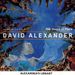 David Alexander: the Shape of Place