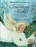 Who Laid the Cornerstone of the World: Great Stories From the Bible