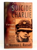 Suicide Charlie: a Vietnam War Story