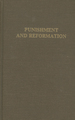 Punishment and Reformation: a Study of the Penitentiary System