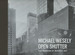 Michael Wesely: Open Shutter