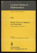 Model Theory of Algebra and Arithmetic: Proceedings of the Conference on Applications of Logic to Algebra and Arithmetic Held at Karpacz, Poland, September 1-7, 1979 (Lecture Notes in Mathematics, 834)
