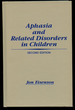 Aphasia and Related Disorders in Children