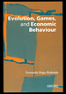Evolution, Games, and Economic Behaviour