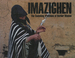 Imazighen: the Vanishing Traditions of Berber Women