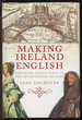 Making Ireland English: the Irish Aristocracy in the Seventeenth Century