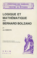 Logique Et Mathematique Chez Bernard Bolzano; L'Histoire Des Sciences, Textes Et Etudes