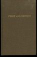 Crime and Destiny (Historical Foundations of Forensic Psychiatry and Psychology)