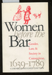 Women Before the Bar: Gender, Law, and Society in Connecticut, 1639-1789