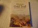 Mexican Gold Trail: The Journey of a Forty-Niner