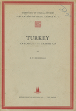 Turkey: an Economy in Transition; Institute of Social Studies Publications on Social Change, No. 14