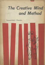 The Creative Mind and Method: Exploring the Nature of Creativeness in American Arts, Sciences, and Professions