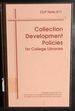Collection Development Policies for College Libraries (Clip Note No 11)