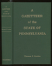 A Gazetteer of the State of Pennsylvania