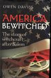 America Bewitched: the Story of Witchcraft After Salem