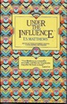 Under the Influence: Recollections of Robert Graves, Laura Riding, and Friends