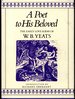 A Poet to His Beloved: the Early Love Poems of William Butler Yeats