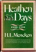 Heathen Days, 1890-1936