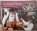 General Store: a Village Store in 1902 (Living History)