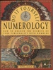 Do It Yourself Numerology: How to Unlock the Secrets of Your Personality With Numbers