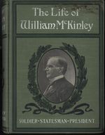 [Salesman Sample (Dummy)] the Life of William McKinley, Solider, Statesman, President