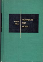 Probability and Profit: a Study of Economic Behavior Along Bayesian Lines