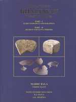 Excavations at Dhalewan (1999-2000 & 2001-2002): Part I (Early Harappan and Harappan), Part II (Kushan and Gupta Periods)