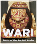 Wari: Lords of the Ancient Andes