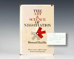 The Art and Science of Negotiation: How to Resolve Conflicts and Get the Best Out of Bargaining