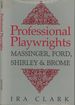 Professional Playwrights: Massinger, Ford, Shirley, & Brome