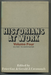 Historians at Work: Volume IV