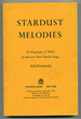 Stardust Melodies: the Biography of Twelve of America's Most Popular Songs