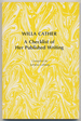 Willa Cather: a Checklist of Her Published Writing