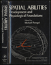 Spatial Abilities: Development and Physiological Foundations