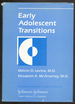 Early Adolescent Transitions