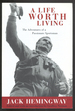 A Life Worth Living: the Adventures of a Passionate Sportsman