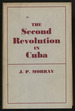 The Second Revolution in Cuba