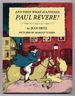 And Then What Happened, Paul Revere