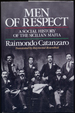 Men of Respect: a Social History of the Sicilian Mafia