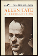 Allen Tate: a Recollection