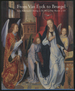 From Van Eyck to Bruegel