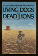 Living Dogs and Dead Lions