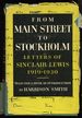 From Main Street to Stockholm: Letters of Sinclair Lewis 1919-1930