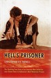 Hell's Prisoner: the Shocking True Story of an Innocent Man Jailed for Over Eleven Years in Indonesia's Most Notorious Prisons