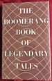 The Boomerang Book of Legendary Tales