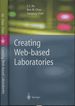 Creating Web-Based Laboratories (Advanced Information and Knowledge Processing)